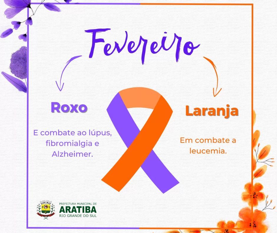 Fevereiro Roxo e Laranja.