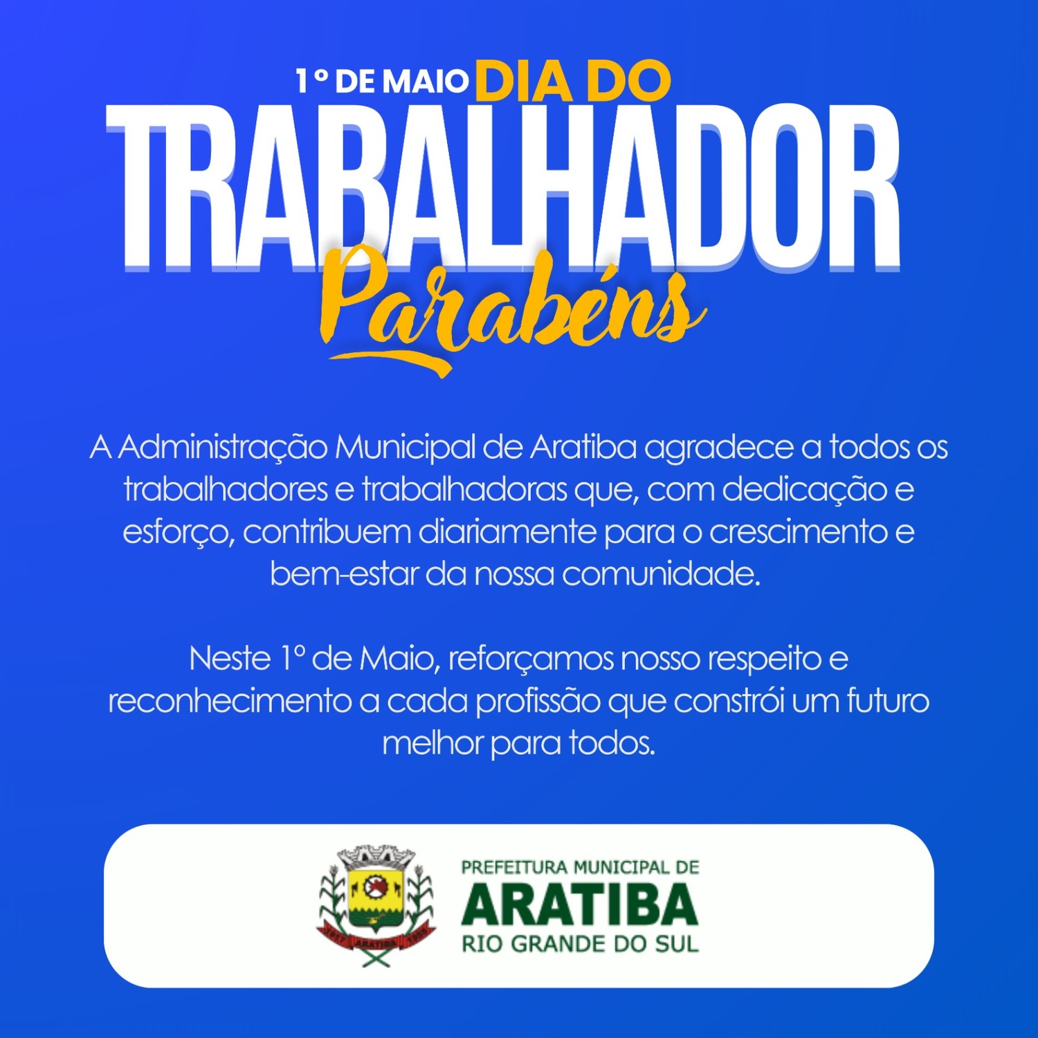 Feliz dia do Trabalhador!