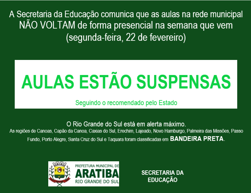 Aulas estão suspensas