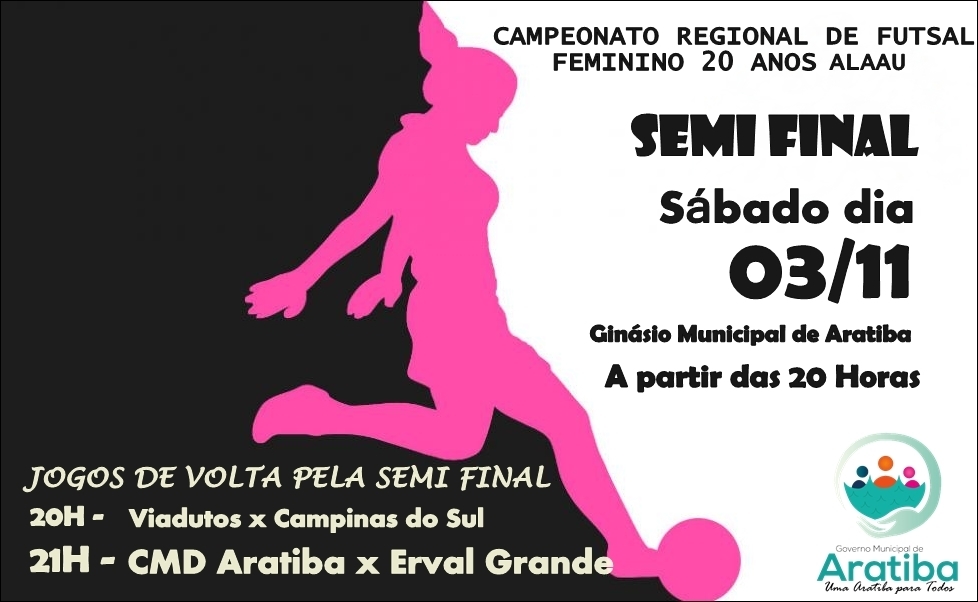 Semifinal do Campeonato Regional de Futsal Feminino 20 Anos ALAAU